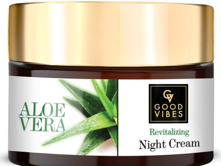 Good Vibes Aloe Vera Revitalizing Night Cream Online Sale